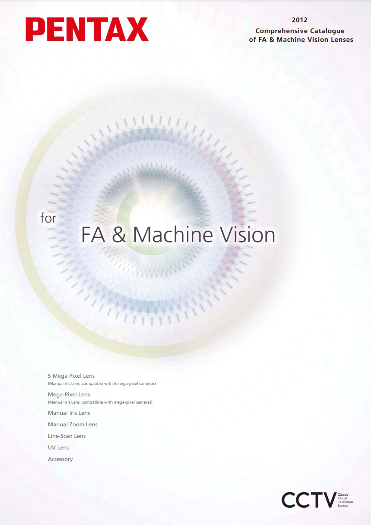 a catalogue of Pentax CCTV lenses for FA and machine vision