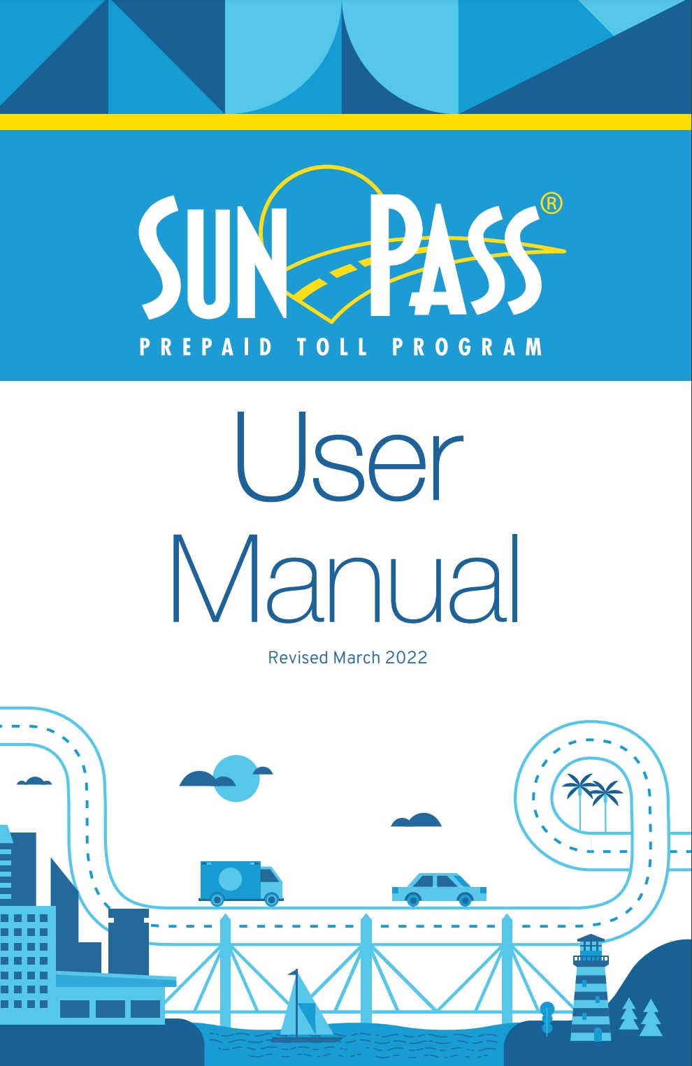 a SunPass user manual : SunPass Prepaid Toll Program