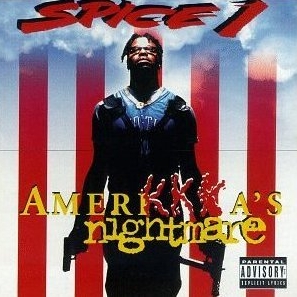 audio review : Amerikkka's Nightmare ( album ) ... Spice 1