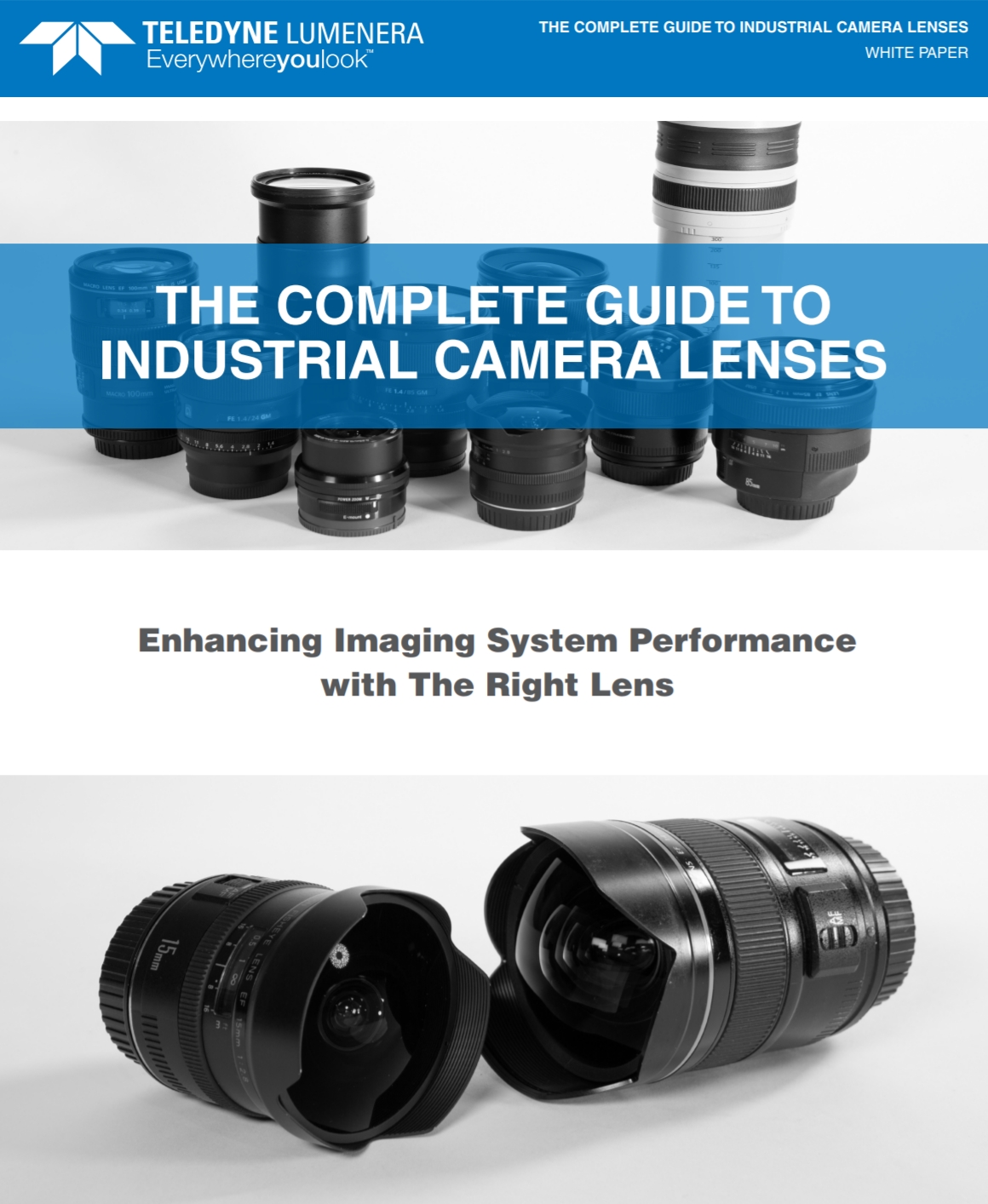 a Teledyne Lumenera guide : The Complete Guide To Industrial Camera Lenses