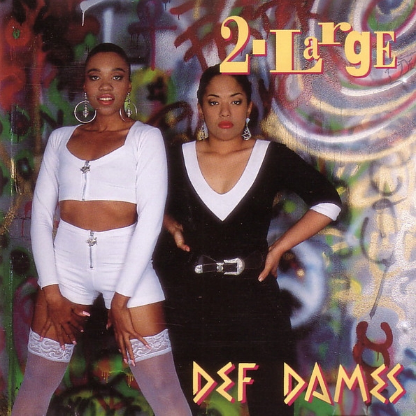 audio review : 2 Large ( album ) ... Def Dames