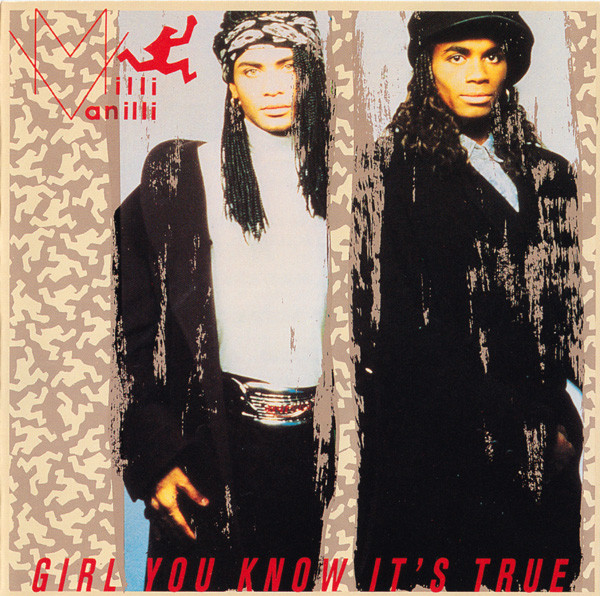 Girl You Know It's True ( album ) ... Milli Vanilli
