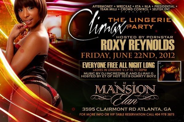 promo : a Climax lingerie party at The Mansion Elan in Atlanta ( featuring Roxy Reynolds )