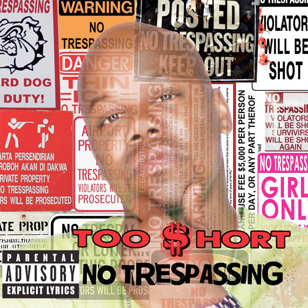 promo : Too Short's No Trespassing album