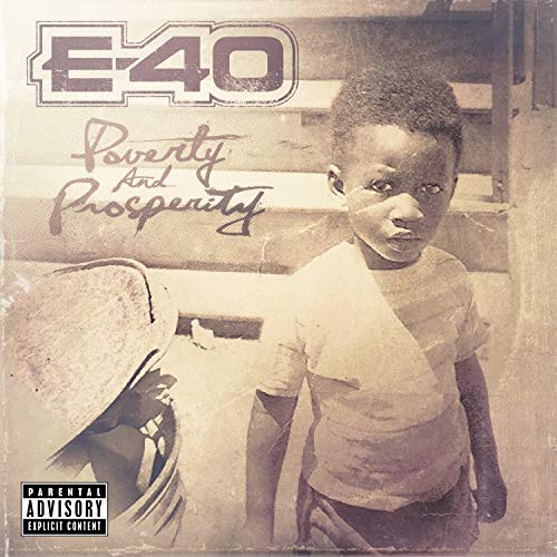 audio review : Poverty And Prosperity ( EP ) ... E-40