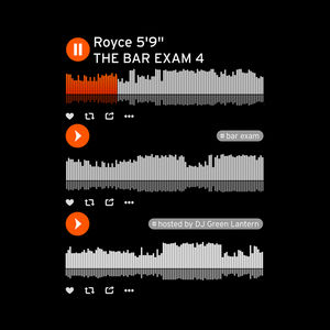 audio review : The Bar Exam 4 ( mixtape ) ... Royce Da 5-9