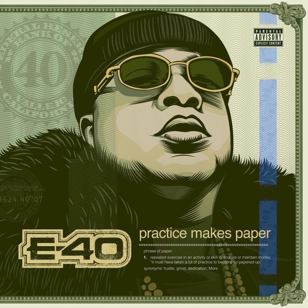 audio review : Practice Makes Paper ( album ) ... E-40
