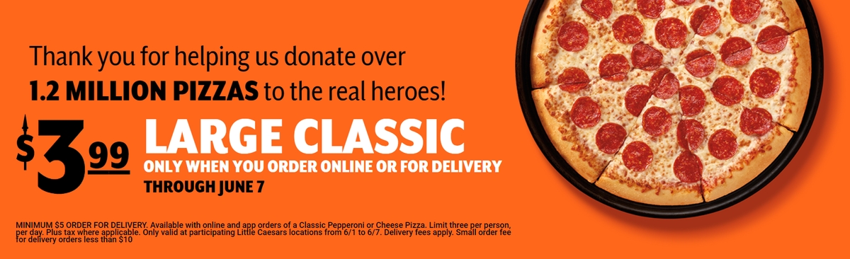 promo : Large Classic pizza for $3.99 at Little Caesars