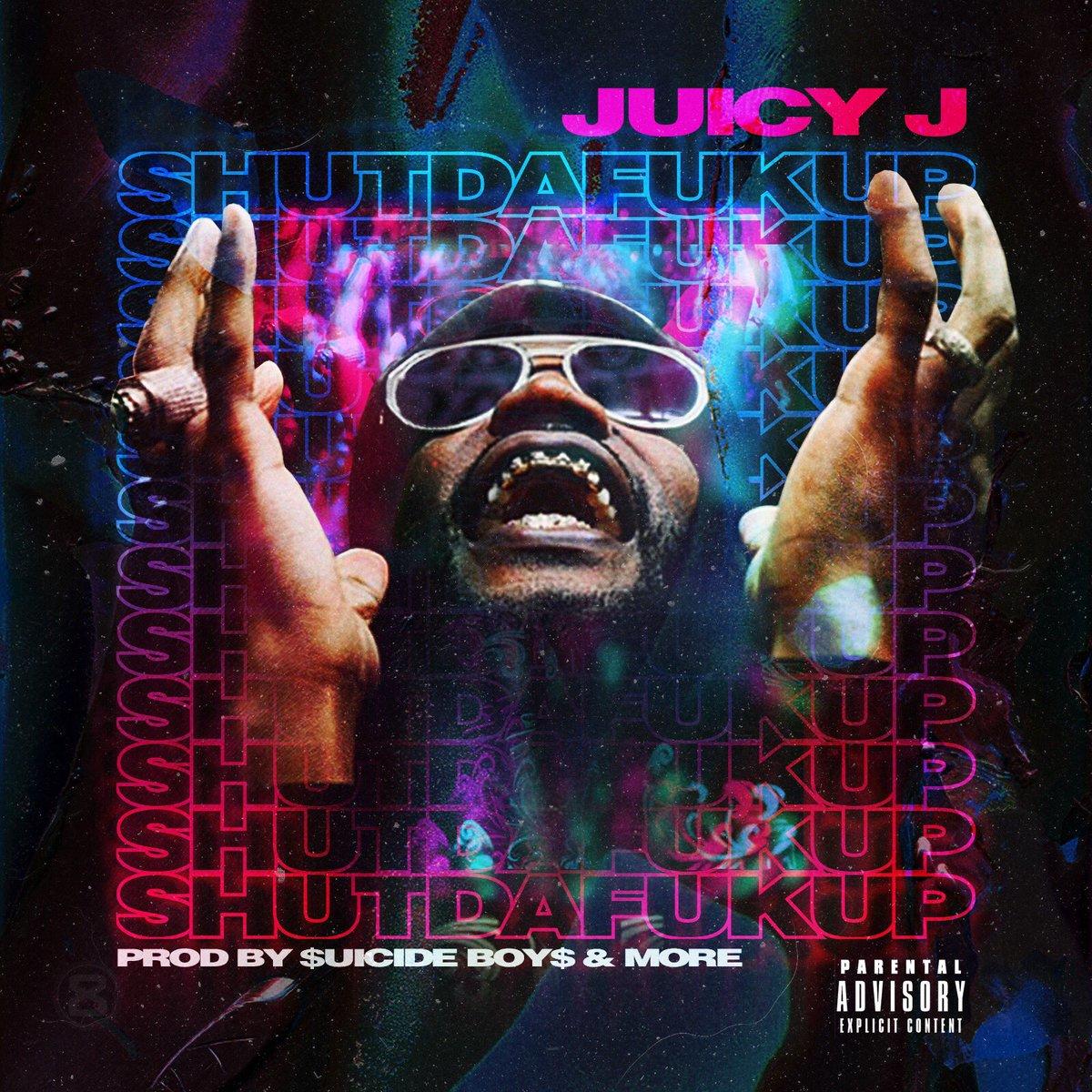 audio review : Shutdafuckup ( mixtape ) ... Juicy J